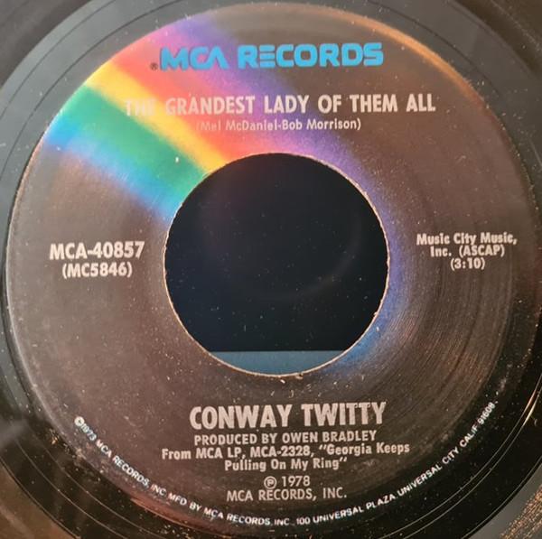 Conway Twitty – The Grandest Lady Of Them All (7, Single, Pin) – matonostalgi.se